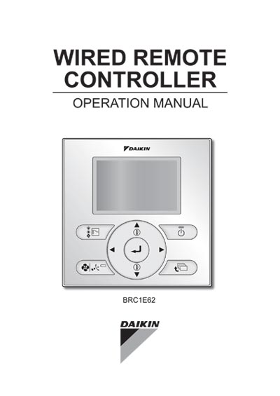 Daikin Wired Remote Controller Operation Manual - BRC1E62